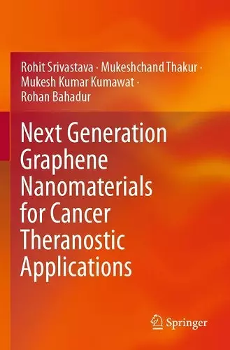 Next Generation Graphene Nanomaterials for Cancer Theranostic Applications cover