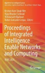 Proceedings of Integrated Intelligence Enable Networks and Computing cover