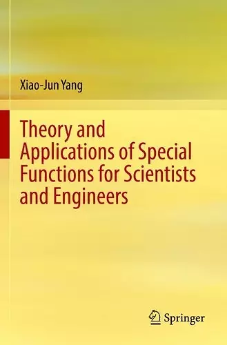 Theory and Applications of Special Functions for Scientists and Engineers cover