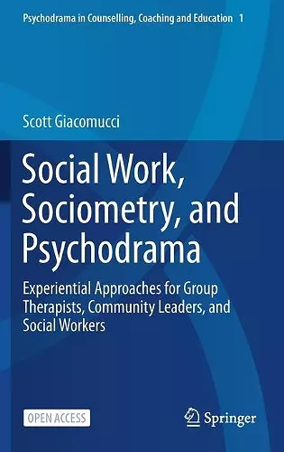 Social Work, Sociometry, and Psychodrama cover