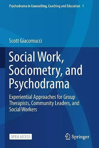 Social Work, Sociometry, and Psychodrama cover