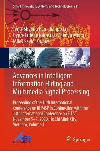 Advances in Intelligent Information Hiding and Multimedia Signal Processing cover