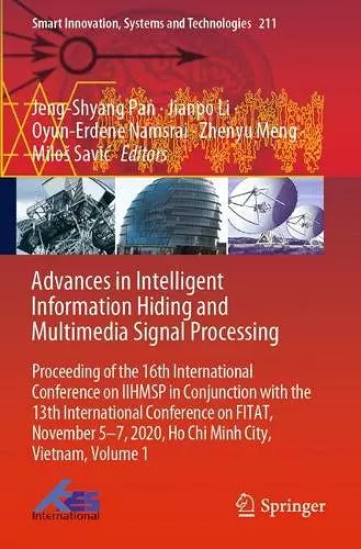 Advances in Intelligent Information Hiding and Multimedia Signal Processing cover