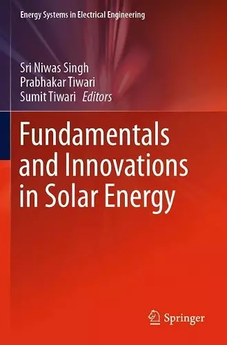 Fundamentals and Innovations in Solar Energy cover