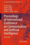 Proceedings of International Conference on Communication and Artificial Intelligence cover