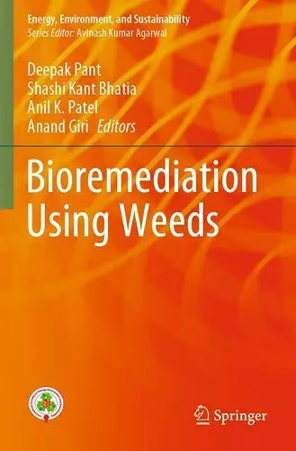 Bioremediation using weeds cover