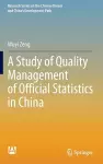 A Study of Quality Management of Official Statistics in China cover