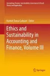 Ethics and Sustainability in Accounting and Finance, Volume III cover