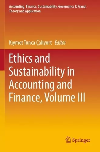 Ethics and Sustainability in Accounting and Finance, Volume III cover