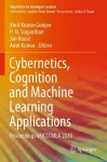 Cybernetics, Cognition and Machine Learning Applications cover