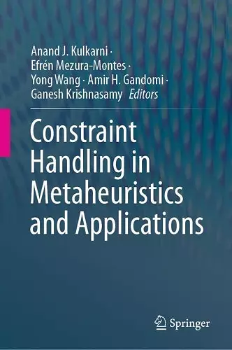 Constraint Handling in Metaheuristics and Applications cover