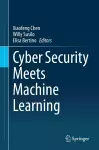 Cyber Security Meets Machine Learning cover