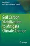 Soil Carbon Stabilization to Mitigate Climate Change cover