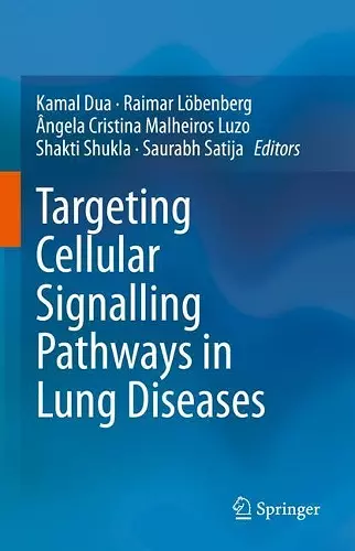 Targeting Cellular Signalling Pathways in Lung Diseases cover