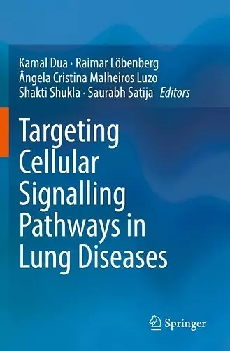 Targeting Cellular Signalling Pathways in Lung Diseases cover
