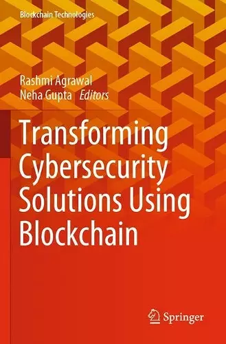 Transforming Cybersecurity Solutions using Blockchain cover
