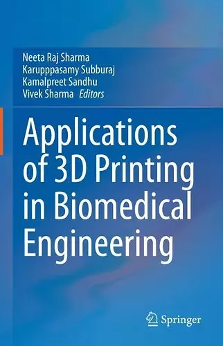 Applications of 3D printing in Biomedical Engineering cover