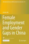Female Employment and Gender Gaps in China cover