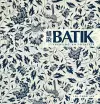 Batik: Creating an Identity cover