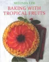 Baking with Tropical Fruits cover