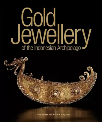 Gold Jewellery of the Indonesian Archipelago cover