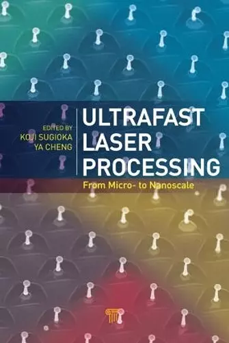 Ultrafast Laser Processing cover