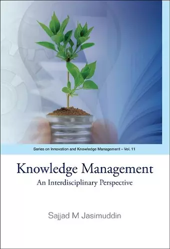 Knowledge Management: An Interdisciplinary Perspective cover