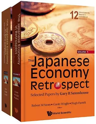 Japanese Economy In Retrospect, The: Selected Papers By Gary R Saxonhouse (In 2 Volumes) cover