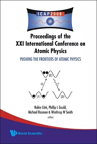 Pushing The Frontiers Of Atomic Physics - Proceedings Of The Xxi International Conference On Atomic Physics cover