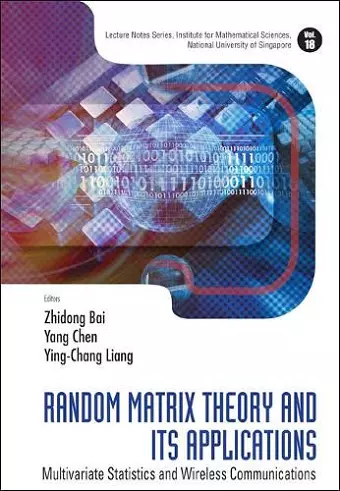 Random Matrix Theory And Its Applications: Multivariate Statistics And Wireless Communications cover