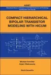 Compact Hierarchical Bipolar Transistor Modeling With Hicum cover