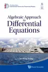 Algebraic Approach To Differential Equations cover