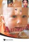 Allergic Diseases In Children: The Science, The Superstition And The Stories cover