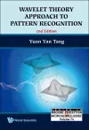 Wavelet Theory Approach To Pattern Recognition (2nd Edition) cover