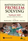 Mathematical Problem Solving: Yearbook 2009, Association Of Mathematics Educator cover