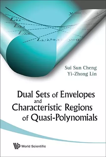 Dual Sets Of Envelopes And Characteristic Regions Of Quasi-polynomials cover