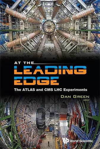 At The Leading Edge: The Atlas And Cms Lhc Experiments cover