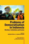 Problems of Democratisation in Indonesia cover