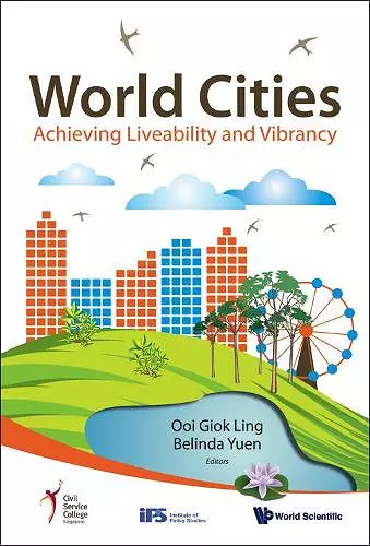 World Cities: Achieving Liveability And Vibrancy cover