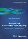 Science And Sustainable Food Security: Selected Papers Of M S Swaminathan cover