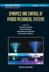 Dynamics And Control Of Hybrid Mechanical Systems cover