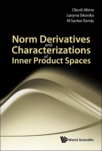 Norm Derivatives And Characterizations Of Inner Product Spaces cover