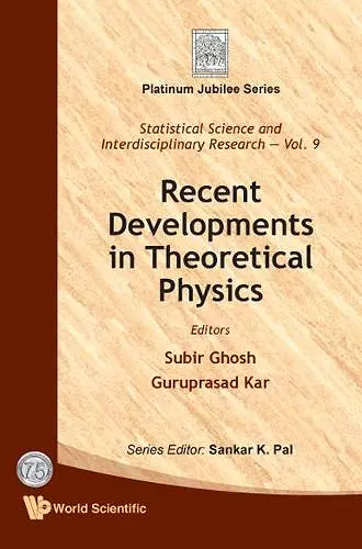 Recent Developments In Theoretical Physics cover