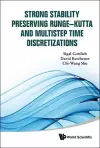 Strong Stability Preserving Runge-kutta And Multistep Time Discretizations cover