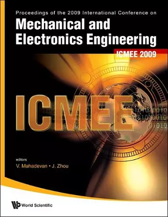 Mechanical And Electronics Engineering - Proceedings Of The International Conference On Icmee 2009 cover