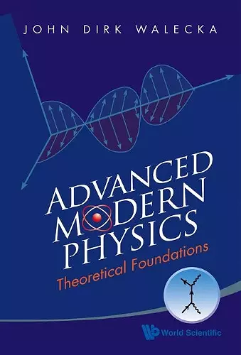 Advanced Modern Physics: Theoretical Foundations cover