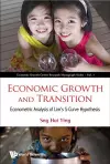 Economic Growth And Transition: Econometric Analysis Of Lim's S-curve Hypothesis cover