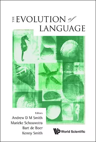 Evolution Of Language, The - Proceedings Of The 8th International Conference (Evolang8) cover