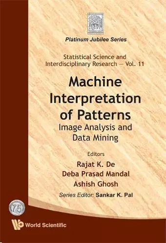 Machine Interpretation Of Patterns: Image Analysis And Data Mining cover