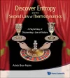 Discover Entropy And The Second Law Of Thermodynamics: A Playful Way Of Discovering A Law Of Nature cover